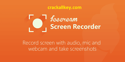 Icecream Screen Recorder Pro Crack 6.28