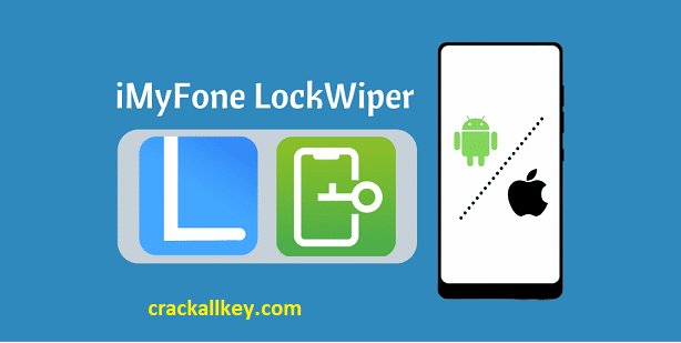 iMyFone LockWiper Crack 8.5.3