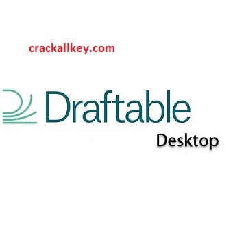 Draftable Desktop Crack 2.4.1900